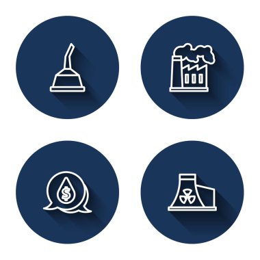 Set line Canister for motor machine oil, Oil and gas industrial factory, drop with dollar symbol and Nuclear power plant with long shadow. Blue circle button. Vector