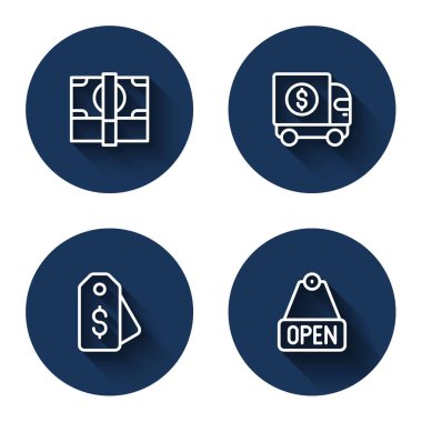 Set line Stacks paper money cash, Armored truck, Price tag with dollar and Hanging sign text Open with long shadow. Blue circle button. Vector