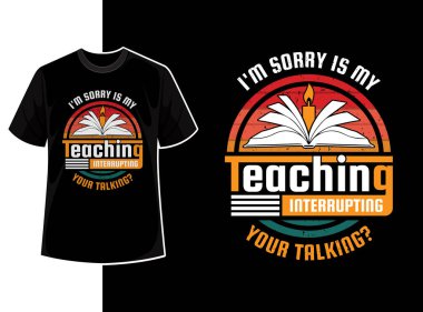 Klasik tipografi öğretmeni t-shirt tasarım şablonu öğretmenler günü motivasyon alıntısı ve vektör