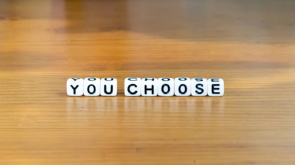 You Choose Slogan White Letter Beads Choice Concept Motivation Inspiration — Stock Photo, Image