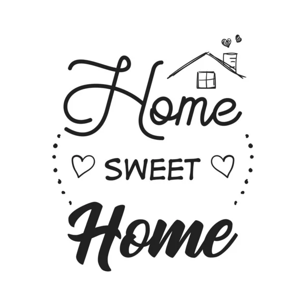 Home Sweet Home Typography Poster Vector Vintage Illustration House Hood — Stock Vector