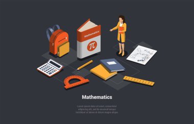 Matematik, Ders, Eğitim, Bilim Konsepti. Kadın karakter öğretmeni, cetvel, hesap makinesi, sırt çantası, matematik kitabı ve defter yakınında. Isometric 3d Çizgi film Vektörü İllüstrasyonu.
