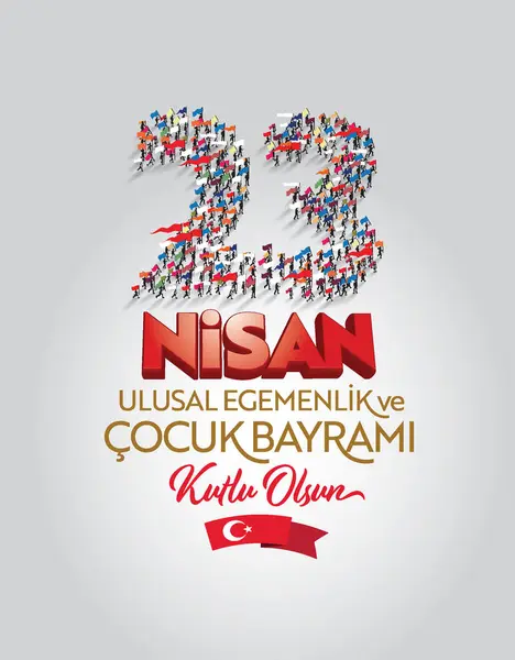 23 Nisan Ulusal Egemenlik ve Cocuk Bayrami Kutlu Olsun (Çeviri: 23 Nisan Ulusal Egemenlik ve Çocuk Günü)