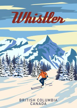 Whistler Travel Ski resort poster vintage. Canada, British Columbia winter landscape travel card, skier, view on the snow mountain, retro. Vector illustration clipart