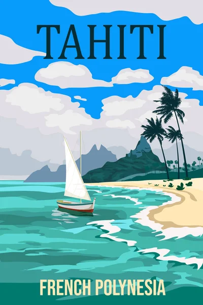 Туристичний Плакат Таїті Французька Полінезія Райський Курорт Долоні Узбережжя Пляж — стоковий вектор