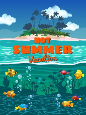 Sıcak Yaz Tatili posteri. Tropik ada okyanus denizi, su altı, balıklar, tropik tatil beldesi, palmiyeler, yelkenli. Vektör çizgi film illüstrasyon klasiği