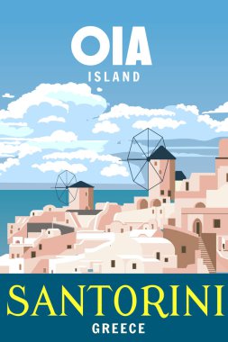 Poster Gezisi Yunanistan Santorini, eski Oia köyü yel değirmenleri, eski Akdeniz Avrupa kültürü ve mimarisi. Klasik biçim vektör illüstrasyonu