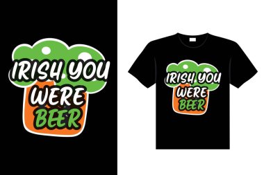 St. Patrick's day typography colorful Irish quote vector Lettering t-shirt design