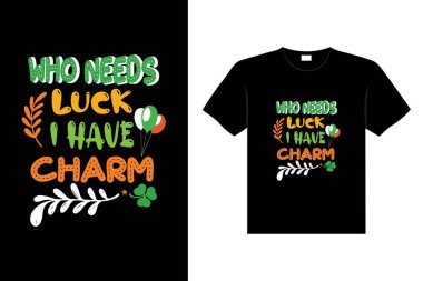 St. Patrick's day typography colorful Irish quote vector Lettering t-shirt design