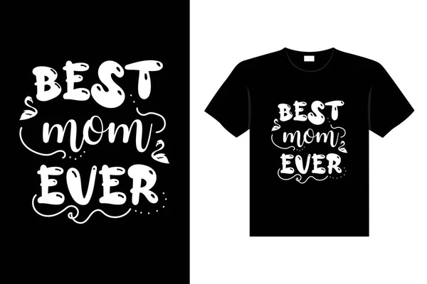 Dzień Matki Liternictwo Cytat Szczęśliwy Mama Koszula Wektor Typografia Mamusia — Wektor stockowy