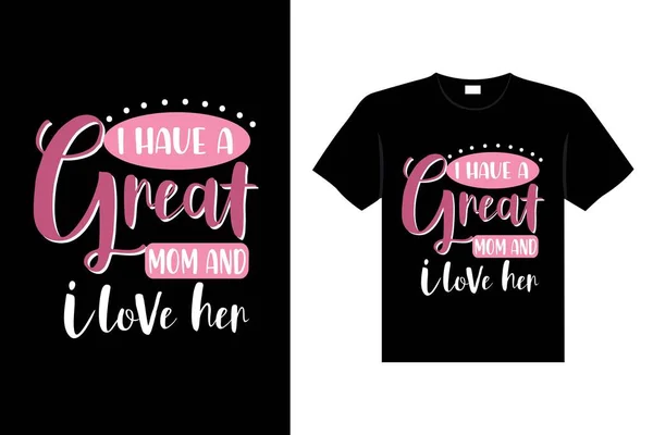 Happy Mom Shirt Vector Typography 엄마가 티셔츠 디자인 — 스톡 벡터