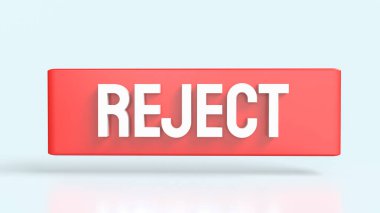 Beyaz arkaplanda Kırmızı Reddet 3d Hazırlama.