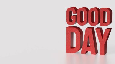 Beyaz Arkaplanda Kırmızı İyi Gün 3D Hazırlama.
