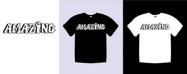 驚くべきタイポグラフィTシャツのレタリングの引用デザイン ヴィンテージスタイルのテンプレートベクトルアートイラスト テキストグラフィック黒と白のシャツで流行のアパレル — ストックベクタ