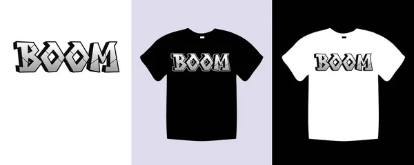 ブームタイポグラフィTシャツのレタリングの引用デザイン ヴィンテージスタイルのテンプレートベクトルアートイラスト テキストと流行のアパレルブームグラフィック黒と白のシャツ — ストックベクタ