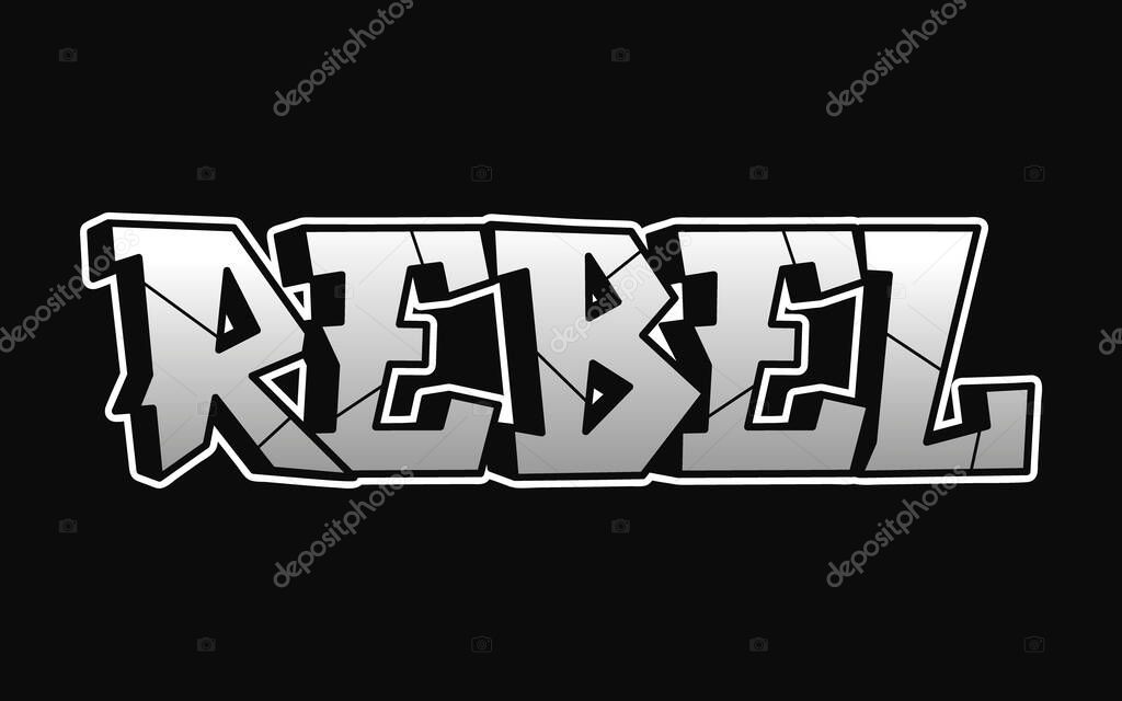 Rebel word graffiti style letters.Vector hand drawn doodle cartoon logo illustration.Funny cool Rebel letters, fashion, graffiti style print for t-shirt, poster concept
