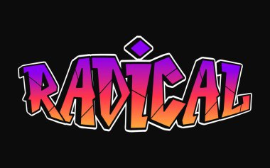 Radikal kelime trippy psychedelic grafiti tarzı harfler. Vektör el çizimi karikatür logosu Radikal çizim. Komik garip mektuplar, moda, tişört için graffiti tarzı baskı, poster.