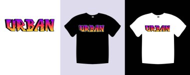 Kentsel ypoğrafya tişörtü, tırnak işareti tasarımı. Şablon vektör sanat illüstrasyonu, klasik tarzda. Siyah ve beyaz gömlek üzerine yazılı Urban grafiği olan modaya uygun kıyafetler.