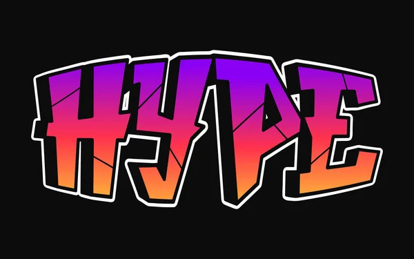 Hype Word Trippy Psychedelic Graffiti Style Letters Vector Hand Drawn — Stock Vector