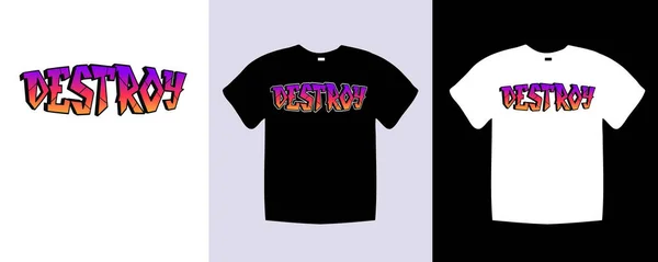 Ein Schwarzes Shirt Mit Dem Wort Destroy Drauf Typografie Wort — Stockvektor