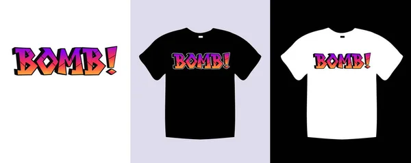 爆弾タイポグラフィTシャツのレタリングの引用デザイン ヴィンテージスタイルのテンプレートベクトルアートイラスト 流行のアパレルファッショナブルなテキスト爆弾グラフィック黒と白のシャツ — ストックベクタ