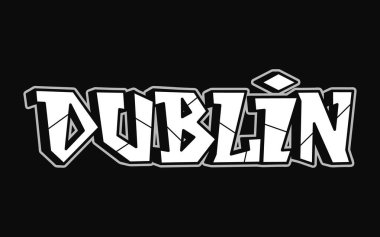 Dublin dilinde tuhaf psikedelik graffiti tarzı harfler. Vektör el çizimi karikatür logosu Dublin çizimi. Komik garip mektuplar, moda, tişört için graffiti tarzı baskı, poster.