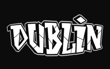 Dublin dilinde tuhaf psikedelik graffiti tarzı harfler. Vektör el çizimi karikatür logosu Dublin çizimi. Komik garip mektuplar, moda, tişört için graffiti tarzı baskı, poster.