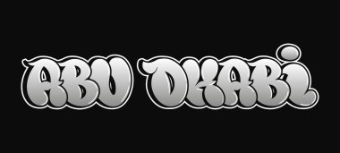 Abu Dhabi kelimesi hayali graffiti tarzı harfler. Vektör el çizimi karikatür logosu Abu Dabi illüstrasyonu. Komik garip mektuplar, moda, tişört için graffiti tarzı baskı, poster.