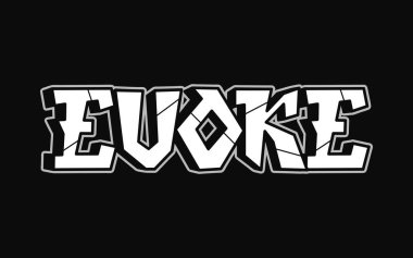 Tek kelime, graffiti stili harfler. Vektör el logosu çizilmiş. Komik havalı kelime Evoke, moda, graffiti tarzı tişört, poster konsepti