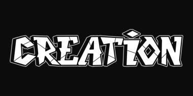 Keskin kenarlı kalın beyaz harflerle Grafiti tarzı yaratılış metni, koyu siyah arka planda siyah ile özetlenmiş, sanatı sembolize ediyor.