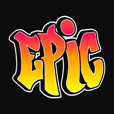 Efsanevi kelime graffiti tarzı harfler. Vektör el çizimi karikatür logosu destansı illüstrasyon. Komik havalı garip mektuplar, moda, graffiti tarzı baskı tişörtü, poster konsepti.