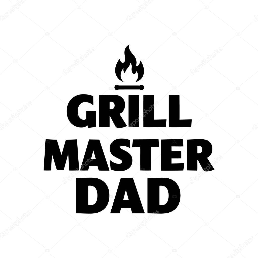 Bold black grill master dad text with flame icon highlights Father Day barbecue theme in a clean vector style. Cheerful mood.