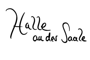Halle an der Saale, Handwritten black on white 