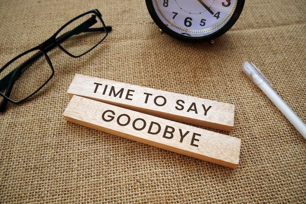Wake Clock Glasses Pen Wooden Blocks Say Time Say Goodbye — Stock Photo, Image