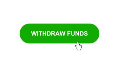 Beyaz Arkaplanda Yeşil WITHDRAW FUNDS Tuşu Animasyonu Tıklayıp Yükleme Çubuğuna Dönüyor