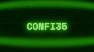 Old green CRT screen showing text CONFIRM appearing in random glitch and coding style