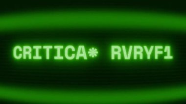 Old green CRT screen showing text CRITICAL ALERT! appearing in random glitch and coding style