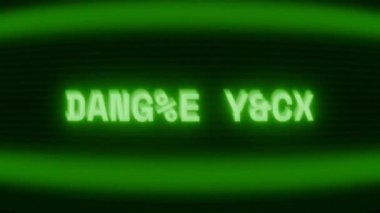 Old green CRT screen showing text DANGER ZONE appearing in random glitch and coding style