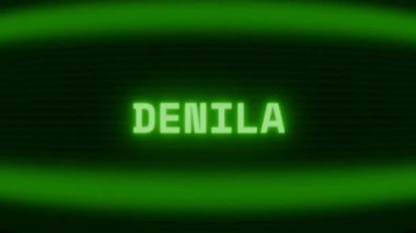 Old green CRT screen showing text DENIED appearing in random glitch and coding style
