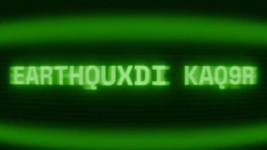 Old green CRT screen showing text EARTHQUAKE ALERT appearing in random glitch and coding style