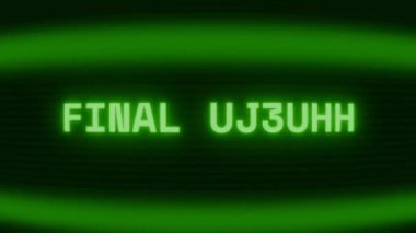 Old green CRT screen showing text FINAL UPDATE appearing in random glitch and coding style