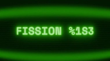Old green CRT screen showing text FISSION RISK appearing in random glitch and coding style