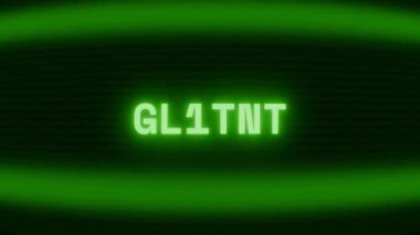 Old green CRT screen showing text GL1TCH appearing in random glitch and coding style