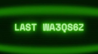 Old green CRT screen showing text LAST WARNING appearing in random glitch and coding style
