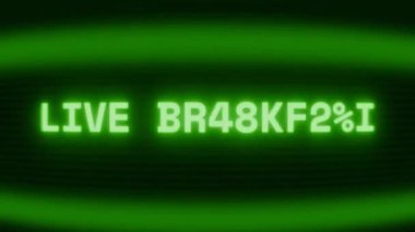 Old green CRT screen showing text LIVE BROADCAST appearing in random glitch and coding style