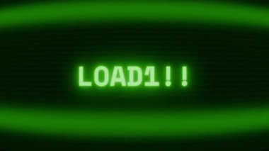 Old green CRT screen showing text LOADING appearing in random glitch and coding style