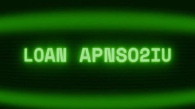 Old green CRT screen showing text LOAN APPROVED appearing in random glitch and coding style