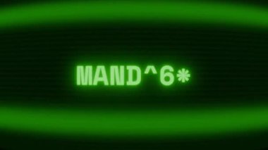 Old green CRT screen showing text MANDATE appearing in random glitch and coding style