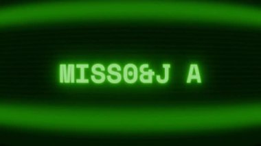 Old green CRT screen showing text MISSION X appearing in random glitch and coding style
