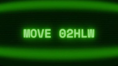 Old green CRT screen showing text MOVE FAST! appearing in random glitch and coding style